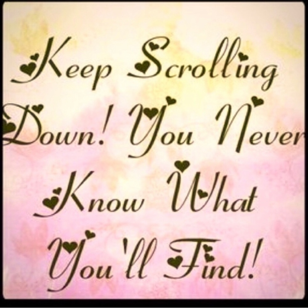 Keep Scrolling!!